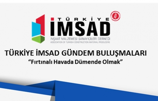 Türkiye İMSAD Gündem Buluşmaları 26 Nisan'da!