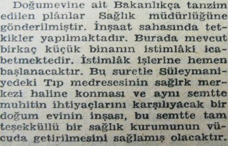 1946 yılında 50 yataklı Süleymaniye Doğumevi inşa edilecekmiş!