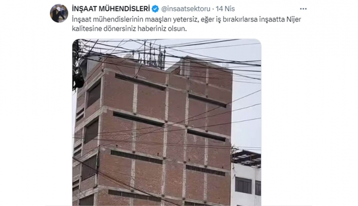 İnşaat mühendislerinden maaş tepkisi: İnşaatta Nijer kalitesine dönersiniz!