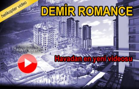 Demir Romance projesinin havadan en yeni videosu!