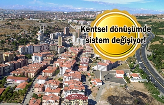 Kentsel Dönüşüm Eylem Planı bugün açıklanacak!