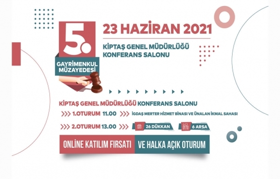 KİPTAŞ 26 dükkan ve 6 arsayı, İGDAŞ 1 bina ve 1 arsayı satıyor!