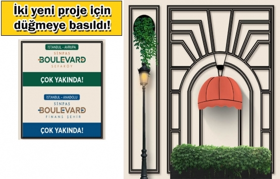 Sinpaş Boulevard Sefaköy ve Boulevard Finans Şehir geliyor! Yeni proje!