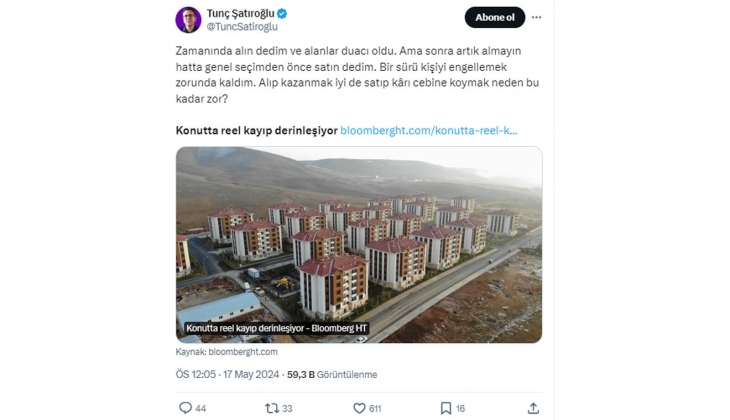Konutta kayıp derinleşiyor: Ekonomist Tunç Şatıroğlu, Artık almayın hatta satın demiştim! dedi! 