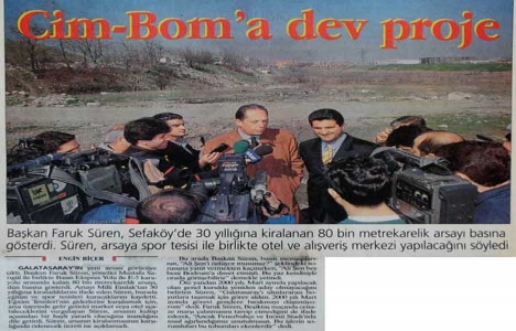 1998 yılında Galatasaray, Sefaköy de kompleks inşa edecek!