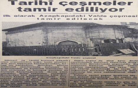 1949 yılında tarihi kıymeti yüksek olan çeşmeler restore edilecekmiş!