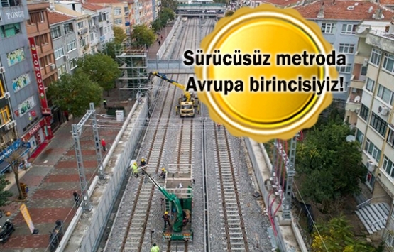 İstanbul raylı sistem inşasında dünyada bir numara!