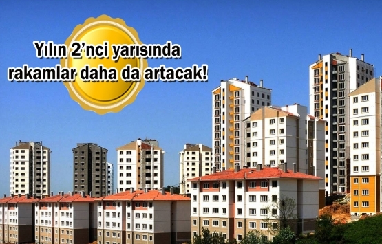 Konut pazarında tarihi hareketlilik! Satışlar yükselmeye devam edecek!