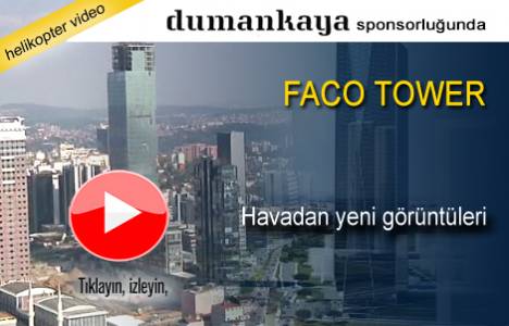 Faco Tower İstanbul'un havadan videosu!