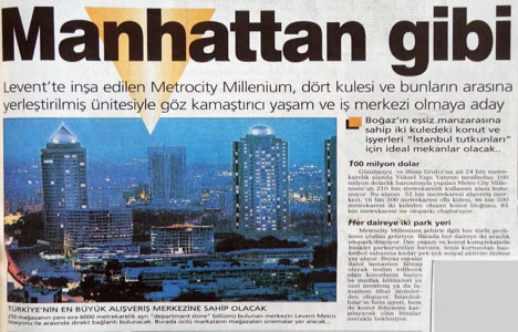 1998 yılında Metrocity Millenium, 100.000.000 dolara inşa ediliyormuş!