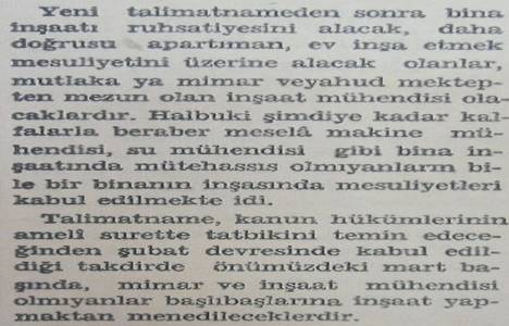 1938 yılında inşaat mühendisi ve mimar olmayanlara inşaat ruhsatı verilmeyecekmiş!