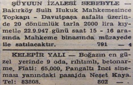 1947 yılında Erenköy de 7 dönüm arsa metrekaresi 120 kuruşa satılacakmış!