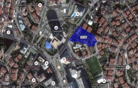 Beşiktaş Dikilitaş'taki arsa ihalesi 17 Şubat'a ertelendi!