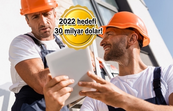Türk müteahhitler 2021'de yurt dışında 29,3 milyar dolarlık yeni iş üstlendi!