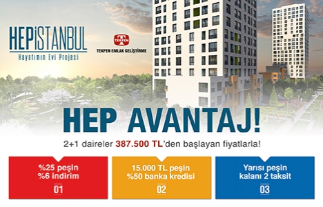 HEP İstanbul HEP AVANTAJ kampanyasında kişiye özel seçeneklerle!