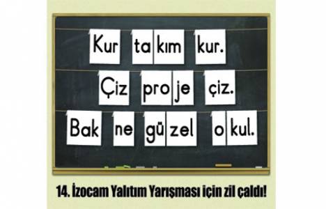 İzocam 14. Yalıtım Yarışması başvuruları başladı!