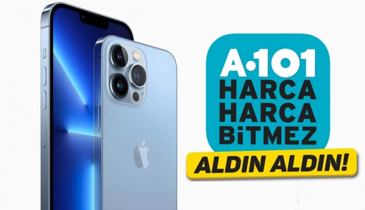 A101’den kaçırılmayacak fırsat! İPhone 13 ve iPhone 13 Pro Max’a inanılmayacak indirim! Aldın aldın!