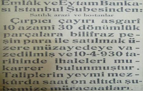 1930 Çırpıcı çayırında satılık arazi ve bostanlar!