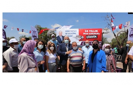 Aydın Efeler de 24 yıllık imar sorunu çözüldü!