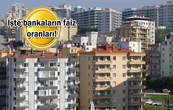 Konut kredisinde en avantajlı bankalar hangileri?