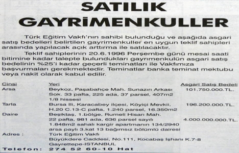 1996 yılında Türk Eğitim Vakfı na ait bazı gayrimenkuller satılacakmış!