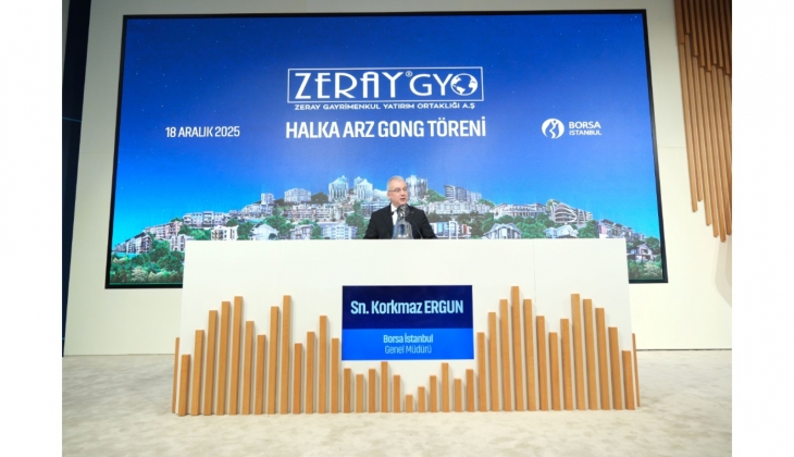 Borsa İstanbul’da gong Zeray GYO için çaldı!