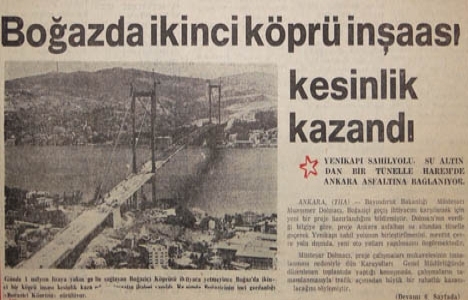 1976 yılında Boğaz da ikinci köprü inşası kesinlik kazanmış!