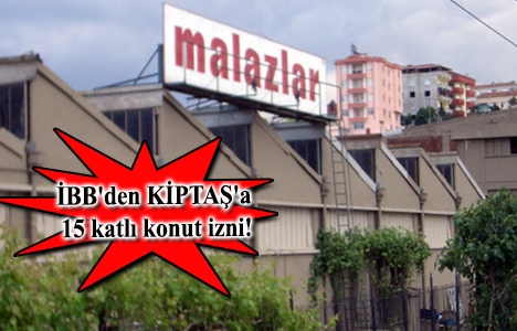 Pendik Malazlar arazisine KİPTAŞ konutları geliyor!
