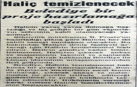 1937 yılında Haliç temizlenecek!