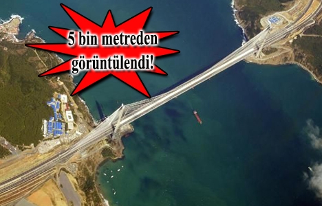 Yavuz Sultan Selim Köprüsü'nde son hazırlıklar tamamlandı!