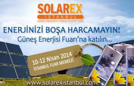 İstanbul 7. Uluslararası Güneş Enerjisi Fuarı başladı!