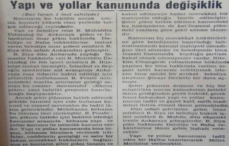 1938 yılında İstanbul un imarında emlak sendikaları büyük rol oynayacakmış!