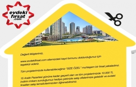 Evdekifirsat.com'dan daire alana 10 bin liralık indirim çeki!