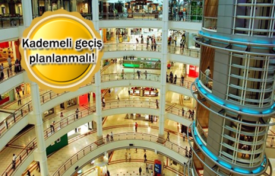 AVM’lerde dolardan TL'ye geçiş kademeli olmalı!