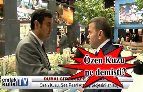 Özen Kuzu, Dubai'de Sea Pearl Ataköy için mühür açıklaması yapmıştı!