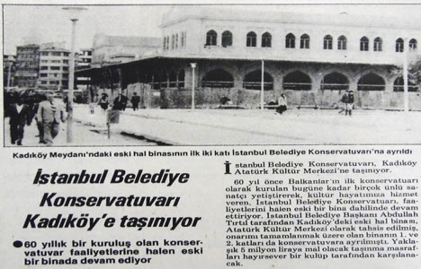 1983 yılında İstanbul Belediye Konservatuvarı Kadıköy e taşınacakmış!
