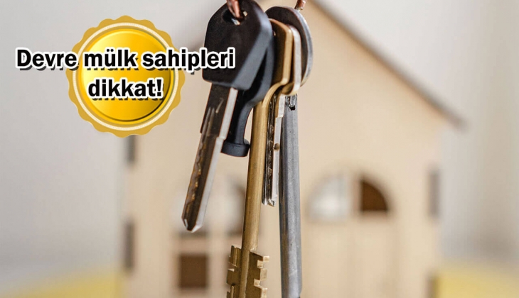 Devre mülk sahiplerine büyük vurgun! Bu tuzağa sakın düşmeyin!