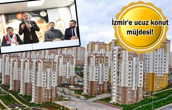 TOKİ İzmir’e 50 bin yeni konut yapacak!