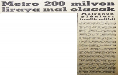 1957 yılında İstanbul Metrosu nun planı tasdik edilmiş!