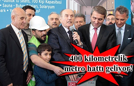 Kadir Topbaş'tan metro müjdesi!