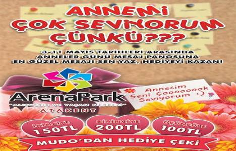ArenaPark’tan annelere birbirinden güzel hediye!