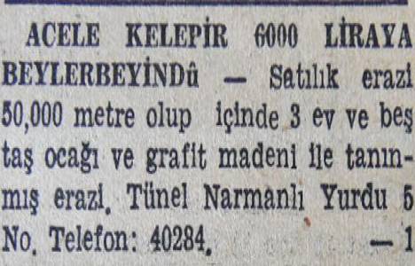 1943 yılında Beylerbeyi'nde 50 dönüm arazi 6 bin liraya satılacakmış!