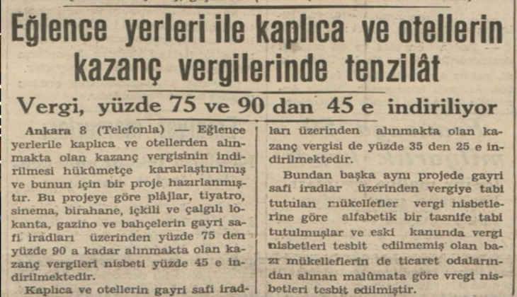 1938'de otel, kaplıca ve eğlence merkezlerinden alınan kazanç vergileri yarı yarıya düşmüş!