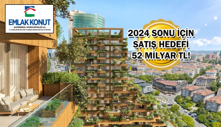 Emlak Konut GYO'dan yılın ikinci çeyreğinde 13.1 milyar TL'lik satış! 