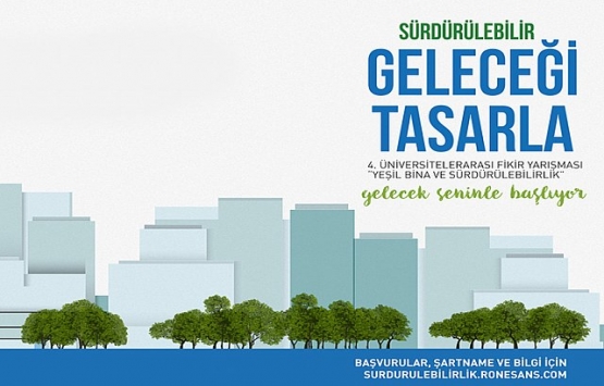 Sürdürülebilir Geleceği Tasarla yarışması  4. kez düzenleniyor!