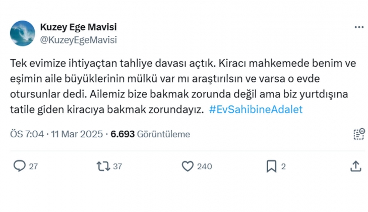 İhtiyaçtan tahliye davasında kiracıdan şok savunma: Benim mülküm varsa o evde otursunlar! 