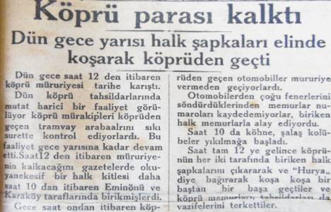 1 Haziran 1930 tarihinde köprü parası kalkmış!