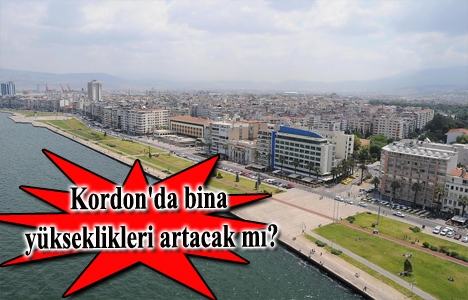 Bakanlıktan İzmir Kordon yapılaşma açıklaması!