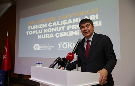 Antalya Turizm Çalışanları Toplu Konut Projesi’nin kuraları çekildi!