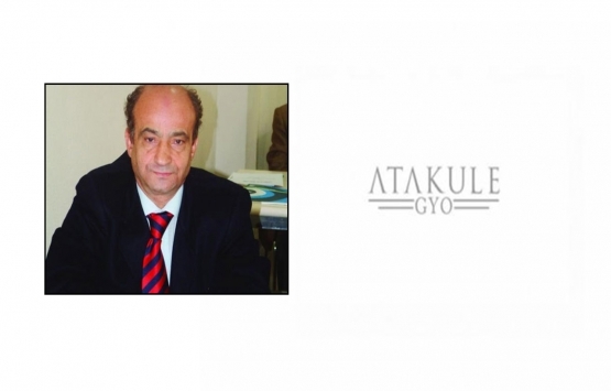 İsmail Tarman, Atakule GYO Yönetim Kurulu Başkanı oldu!
